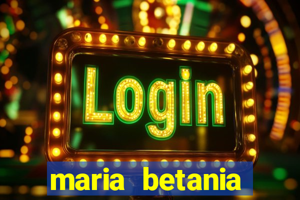 maria betania soares torres